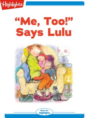 cover image of Me, Too! Says Lulu